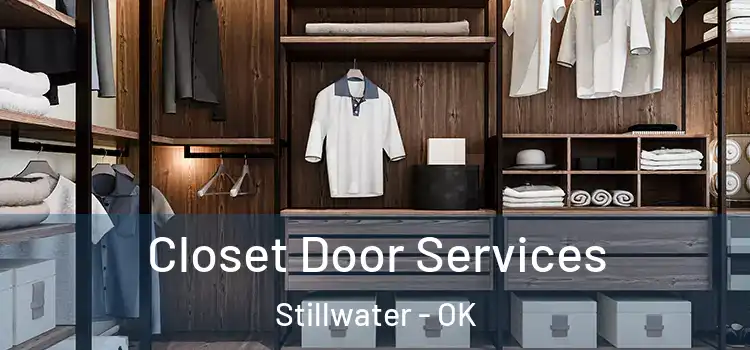 Closet Door Services Stillwater - OK