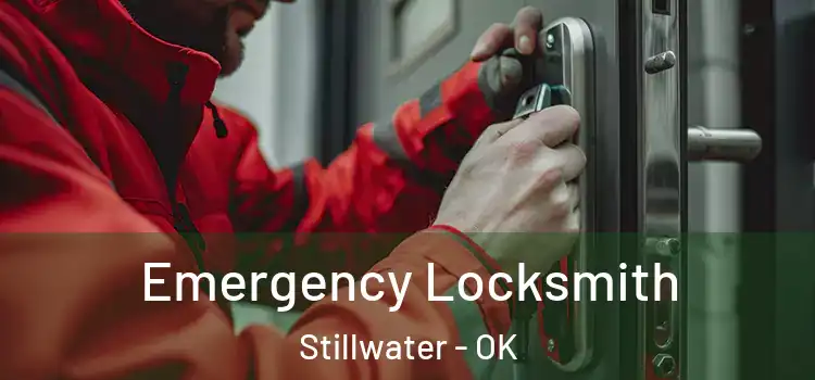 Emergency Locksmith Stillwater - OK
