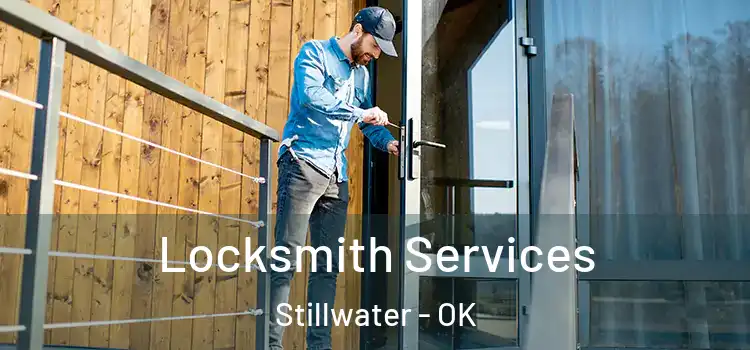 Locksmith Services Stillwater - OK
