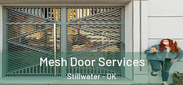 Mesh Door Services Stillwater - OK