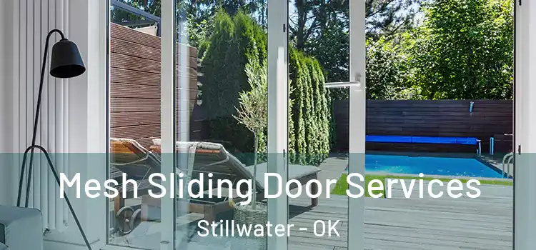 Mesh Sliding Door Services Stillwater - OK