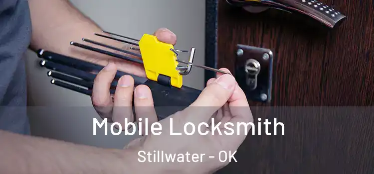 Mobile Locksmith Stillwater - OK