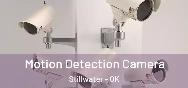  Motion Detection Camera Stillwater - OK