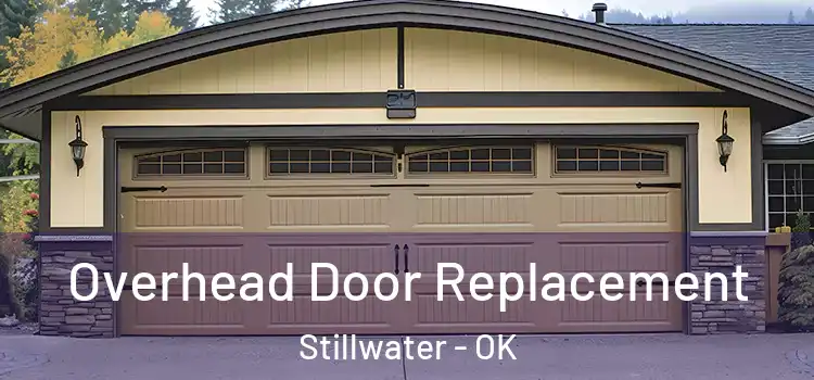  Overhead Door Replacement Stillwater - OK