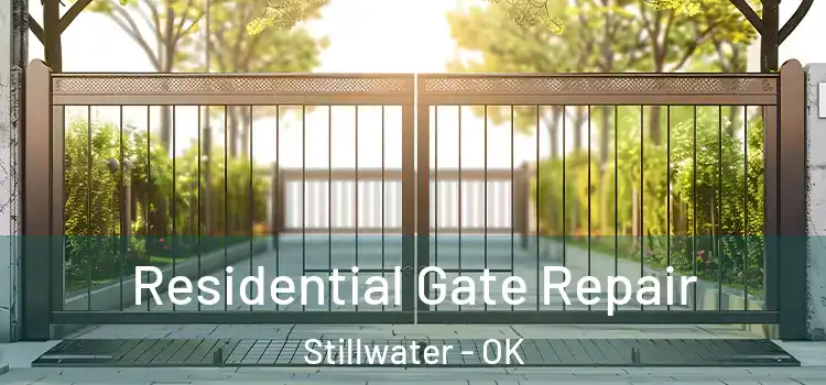 Residential Gate Repair Stillwater - OK
