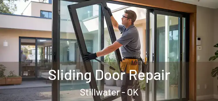 Sliding Door Repair Stillwater - OK