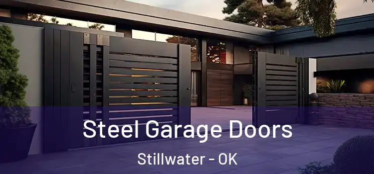 Steel Garage Doors Stillwater - OK